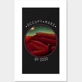 Occupy Mars By 2030 Red Planet Posters and Art